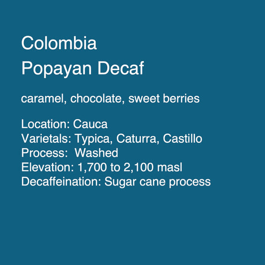 Colombia Popayan Decaf